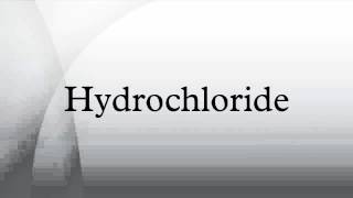 Hydrochloride [upl. by Nneb]