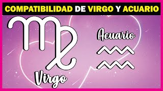 Los SECRETOS de la COMPATIBILIDAD entre VIRGO y ACUARIO [upl. by Nilrac694]