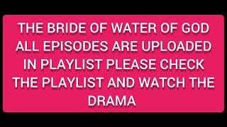 The bride of water of God Korean drama all episodes are available in Hindi dubbed in playlist [upl. by Valente381]