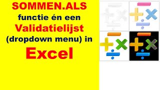 Excel  SOMMENALS en maak een validatielijst DropDown Menu in Excel [upl. by Sandeep]