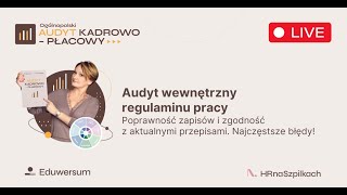 Regulamin pracy  Audyt KadrowoPłacowy [upl. by Araeit]