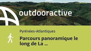 randonnée dans les PyrénéesAtlantiques Parcours panoramique le long de La [upl. by Maurits949]