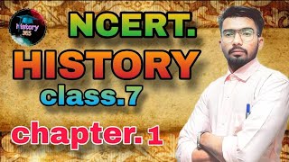 NCERTHISTORY NCERT CLASS7chapter 1NCERT BASIC HISTORY KNOWLEDGEUPSC HISTORY CLASSESUGC [upl. by Aleetha]