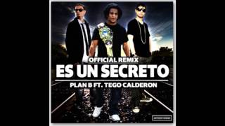 Es Un Secreto  Plan B ft Tego Calderon [upl. by Arotahs447]