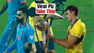 Virat Kohli refused to take World Cup trophy from Pat Cummins and moved ahead [upl. by Euqnom]