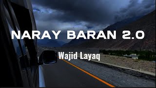 Wajid Layaq  Naray Baran 20  Pashto Rain Song  2023 [upl. by Lempres]