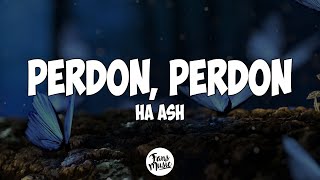 HAASH  Perdón Perdón Letra [upl. by Jaddan]