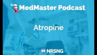 Atropine Nursing Considerations Side Effects and Mechanism of Action Pharmacology for Nurses [upl. by Yelkreb]