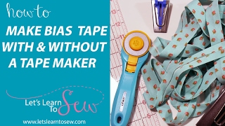 How To Make Bias Tape singlefold and doublefold with and without a tape maker [upl. by Yelnik]