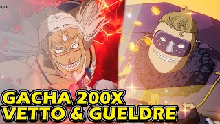 GACHA 200 TIKET BANNER VETTO amp GUELDRE POIZOT  BLACK CLOVER MOBILE [upl. by Eidnak]