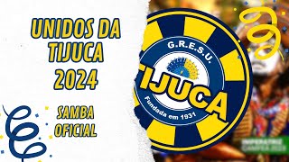 UNIDOS DA TIJUCA 2024  VERSÃO OFICIAL [upl. by Barbe]