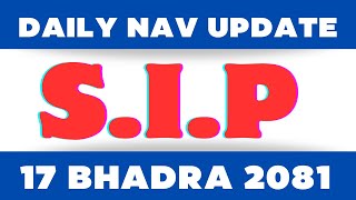 SIP DAILY NAV UPDATE  OPEN ENDED MUTUAL FUND OF NEPAL  17 BHADRA 2081 [upl. by Agler922]