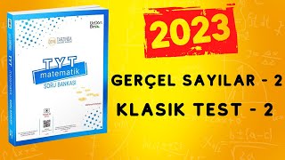 2023  345 TYT MATEMATİK SORU BANKASI ÇÖZÜMLERİ  GERÇEL SAYILAR 2  KLASİKLEŞMİŞ SORULAR 2 [upl. by Eidnam433]