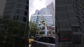 Downtown Vancouver [upl. by Anitrebla898]