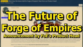 The Future of Forge of Empires Big Changes Guild Raids More GE Levels Settlements GBG Updates [upl. by Louth]