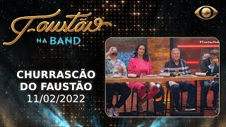 FAUSTÃO NA BAND  PROGRAMA COMPLETO  11022022 [upl. by Ermengarde]