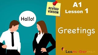 Revised  A1  Lesson 1  Begrüßungen  Greetings  German for beginners  Learn German [upl. by Beverly]