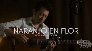 NARANJO EN FLOR  Polaco Goyeneche Covers en español Zicri Zabdi [upl. by Archibold]