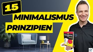 15 Minimalismus Prinzipien Tipps und Tricks  so wirst und bleibst du Minimalist [upl. by Addam]