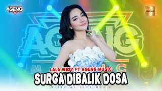 Lala Widy ft Ageng Music  Surga Dibalik Dosa Official Live Music [upl. by Fang920]