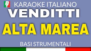 ANTONELLO VENDITTI  ALTA MAREA KARAOKE STRUMENTALE base karaoke italiano🎤 [upl. by Notxap]