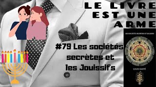 79 🤐Les sociétés secrètes et les Jouissifs Louis Dasté  Questce quêtre jouissif Le Mikvé [upl. by Kcirtap813]