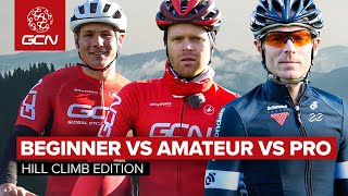 How Fast Do Pros Cycle Uphill  Beginner VS Amateur VS Pro Hill Climb Edition [upl. by Adnahsar895]