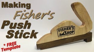 Shop Work Making Fishers Push Stick [upl. by Penny659]