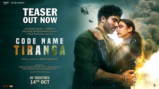 Code Name Tiranga  Teaser  Parineeti Chopra Harrdy Sandhu Ribhu Dasgupta  IN CINEMAS 14 Oct 22 [upl. by Kramer]