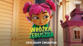 WRÓŻKA ZĘBUSZKA  Oficjalny zwiastun  Kino Świat [upl. by Nader]