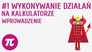 Wykonywanie działań na kalkulatorze  wprowadzenie 1  Korzystanie z kalkulatora i szacowanie wynik [upl. by Lehctim428]