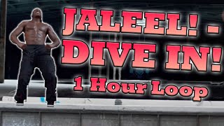 JELEEL  Dive In 1 hour loop [upl. by Yendahc230]