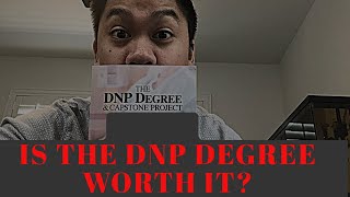 Is Getting Your Doctor of Nursing Practice DNP Degree Worth It [upl. by Derriey]