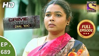 Crime Patrol Dial 100  Ep 689  Full Episode  11th January 2018 [upl. by Luhey]