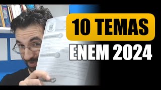 10 Possíveis Temas de Redação para o ENEM 2024 [upl. by Naujik]