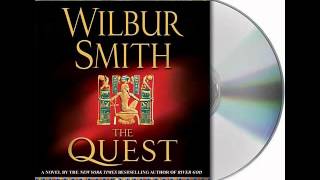 The Quest by Wilbur SmithAudiobook Excerpt [upl. by Acirrehs]