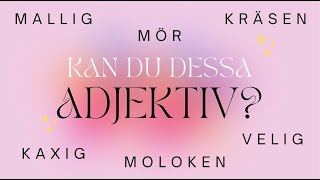 Kan du de här adjektiven [upl. by Maurreen22]