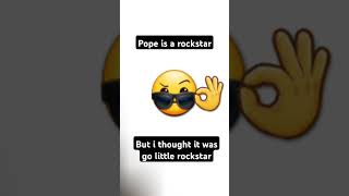 Pope is a rockstar or go little rockstar [upl. by Alessig]