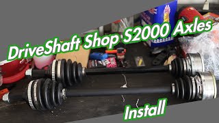 Driveshaft Shop Level 29 500hp S2000 Axle Install [upl. by Naryb]