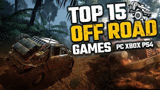 Top 15 Off Road Games for PC Xbox PlayStation [upl. by Bryant]