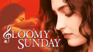 Gloomy Sunday  Official Trailer [upl. by Gibe]