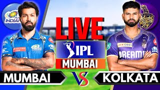 IPL 2024 Live MI vs KKR Live Match  IPL Live Score amp Commentary  Mumbai vs Kolkata Live Inning 2 [upl. by Debbra]