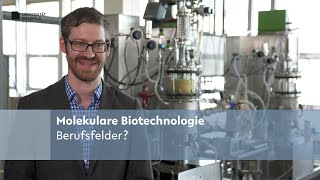 Molekulare Biotechnologie Berufsfelder [upl. by Kuth]