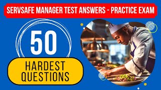 ServSafe Manager Test Answers 2024  Study Guide amp Practice Exam 50 Hardest Questions [upl. by Oniotna722]