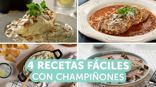 4 recetas fáciles con champiñones  Recetas kiwilimón [upl. by Sarah]