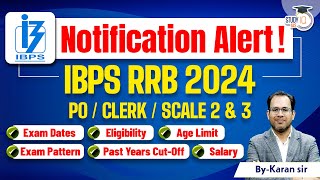 IBPS RRB Notification 2024  Eligibility  Pattern  Salary  RRB POCLERK Scale 2 amp 3  Karan Sir [upl. by Musser]