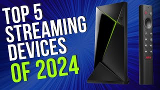 Top 5 BEST Streaming Device of 2024 [upl. by Shapiro500]