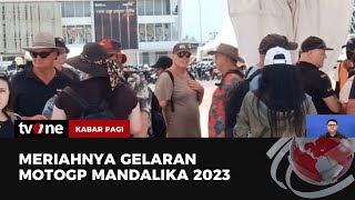 Suasana Gelaran MotoGP Mandalika 2023  Kabar Pagi tvOne [upl. by Eznyl]