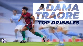 Adama Traore top dribbles  Unstoppable speed skills control power [upl. by Weidner]