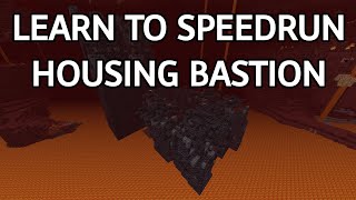 How to Speedrun Minecraft Bastions  Housing [upl. by Akenot]